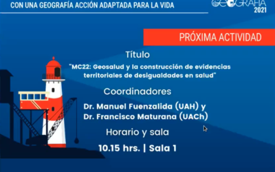 Mesa coordinada congreso SOCHIGEO 2021 “GeoSalud y la construcción de evidencias territoriales de desigualdades en salud”